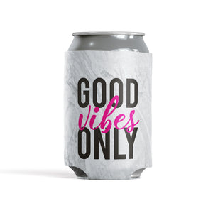 Good Vibes only Fitted Beverage Insulator for 12oz Can